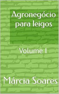 Livro Agronegócio para leigos: Volume I
