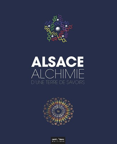 Alsace, alchimie d'une terre de savoirs