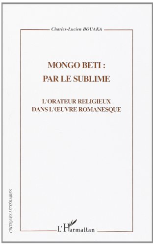 Mongo Beti, par le sublime