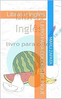 Livro Livro para Colorir Bilíngue: Libras e Inglês