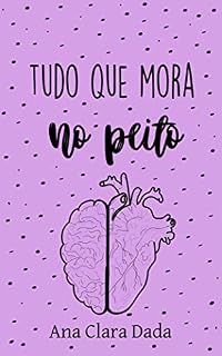 Livro Tudo que mora no peito