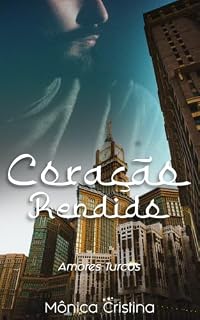 Livro Coração Rendido (Amores Turcos Livro 4)