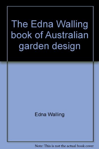 The Edna Walling book of Australian garden design