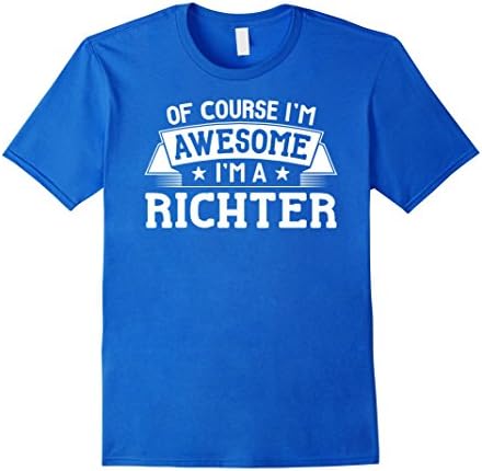 Mens Richter T-Shirt First or Last Name - Of Course I'm Awesome! XL Royal Blue