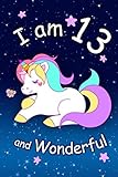 I am 13 and Wonderful: Cute Unicorn 6x9 Activity Journal, Sketchbook, Notebook, Diary Keepsake for W by New Paths Publishing