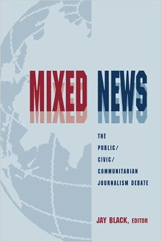 Mixed News The Public Civic Communitarian Journalism Debate