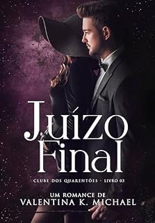 Livro JUIZO FINAL (Clube dos Quarentões Livro 3)
