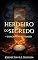Livro O Herdeiro Do Segredo - O Sacrifício Revelado (A Profecia do Herdeiro Final Livro 1)