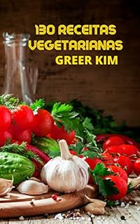 Livro 130 Receitas Vegetarianas