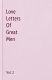 Image de Love Letters Of Great Men - Vol. 2