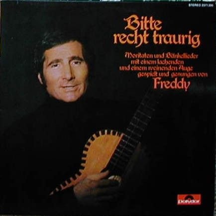FREDDY QUINN - Bitte Recht Traurig - Zortam Music