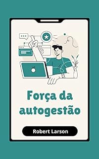 Livro Força da autogestão: Como alcançar metas na vida
