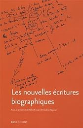 Les  nouvelles écritures biographiques