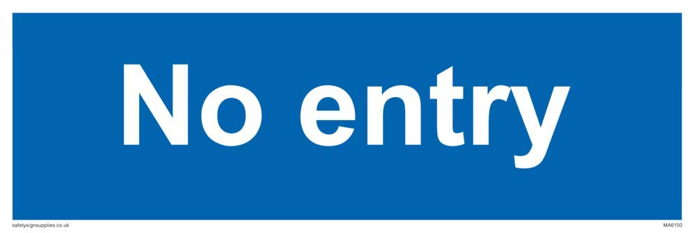 NO ENTRY