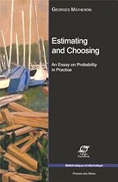 Estimating and choosing