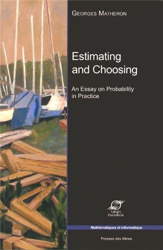 Estimating and choosing