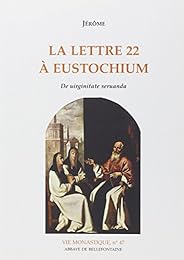 La  lettre 22 à Eustochium