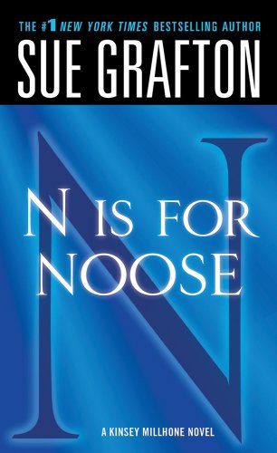 "N" is for Noose (Kinsey Millhone Alphabet Mysteries)