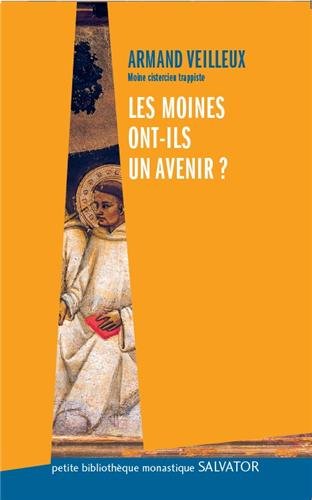 Les  moines ont-ils un avenir ?