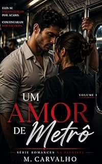 Livro Um Amor de Metrô: Série Romances na Paulista
