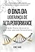 O DNA da Liderança de Alta Performance: 5 Ações Diárias Necessárias para viver uma vida Extraordinária (Portuguese Edition) by Eric Faro