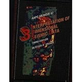 Interpretation of Three-Dimensional Seismic Data, , 0891813314