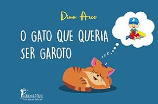 Livro O Gato que Queria Ser Garoto