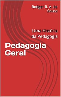 Livro Pedagogia Geral: Uma História da Pedagogia