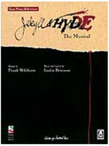 Jekyll & Hyde - The Musical: Leslie Bricusse, Frank Wildhorn