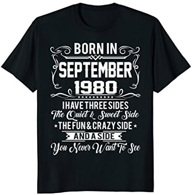September 1980 Birthday I Have Three Sides Sweet Fun Crazy S