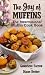 THE JOY OF MUFFINS: THE INTERNATIONAL MUFFIN COOK BOOK by Farrow, Genevieve ( Author ) on Jul-01-198 by