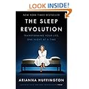 The Sleep Revolution: Transforming Your Life, One Night at a Time