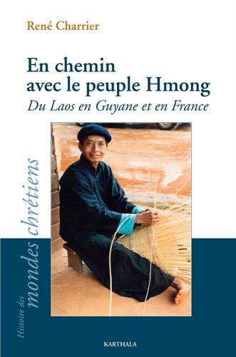 En chemin avec le peuple Hmong