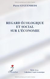 Regard écologique et social sur l'économie