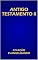 Livro ANTIGO TESTAMENTO  VOLUME II: COLEÇÃO EVANGELIZANDO