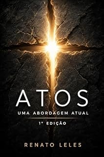 Livro Atos: Uma abordagem atual