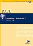 Brandenburg Concertos 1-3 BWV 1046/1047/1048: Eulenburg Audio+Score Series