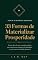 Livro 33 Maneiras de Materializar a Prosperidade: Guia de Alinhamento Vibracional: Teorias, Dicas de Ouro e Exercícios Práticos para Sintonizar na Abundância