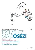 Tremblez Mais Osez (French Edition) by 