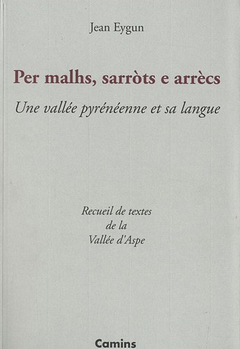 Per malhs, sarròts e arrècs