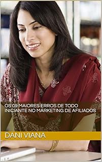 Livro OS 09 MAIORES ERROS DE TODO INICIANTE NO MARKETING DE AFILIADOS