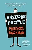 Anxious People: The No. 1 New York Times bestseller