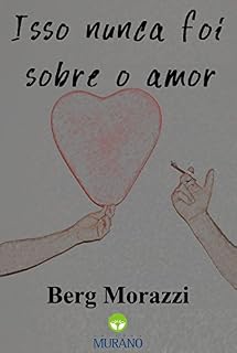 Livro Isso nunca foi sobre o amor