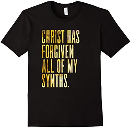 Men's Christ Has Forgiven All Of My Synths Tee Musician Shirt XL Black