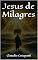 Livro Jesus de Milagres