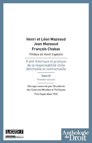 Traité théorique et pratique de la responsabilité civile, délictuelle et contractuelle