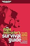 The Flight Instructor's Survival