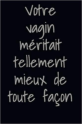 Votre Vagin Meritait Tellement Mieux De Toute Facon Cahier De Notes Petit Cahier Ligne Les Citations Droles De Relation Font Une Excellente Idee De Divorce Meilleur Ami French Edition Livre Cassandre
