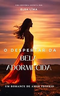 Livro O Despertar da Bela Adormecida: Um romance de amor próprio