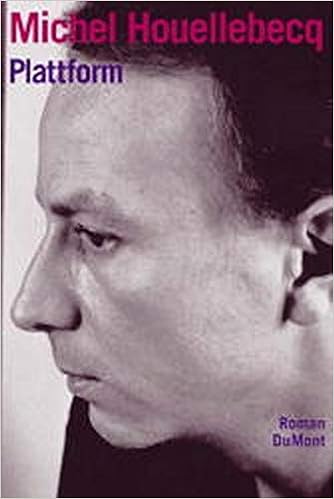 Plattform Houellebecq Michel Wittmann Ulrich Amazon De Bucher
